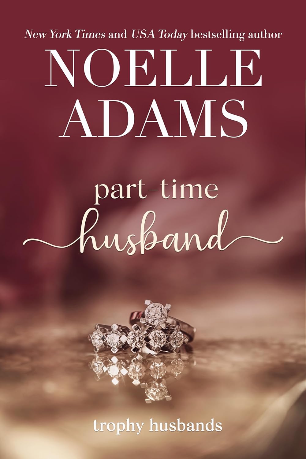 PartTime Husband (Trophy Husbands Book 1) eBook Adams