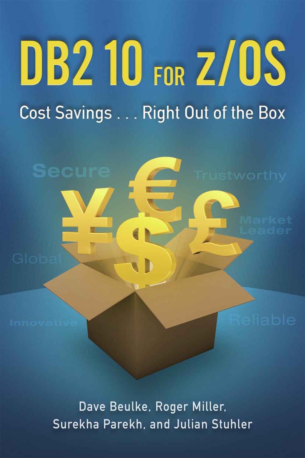 Buy DB2 10 for z / OS: Cost Savings . . . Right Out of the Box — BookShops.in