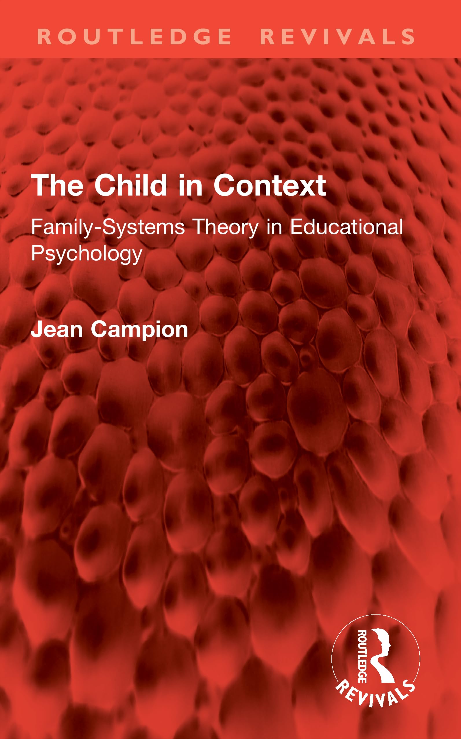 The Child in Context: Family-Systems Theory in Educational Psychology