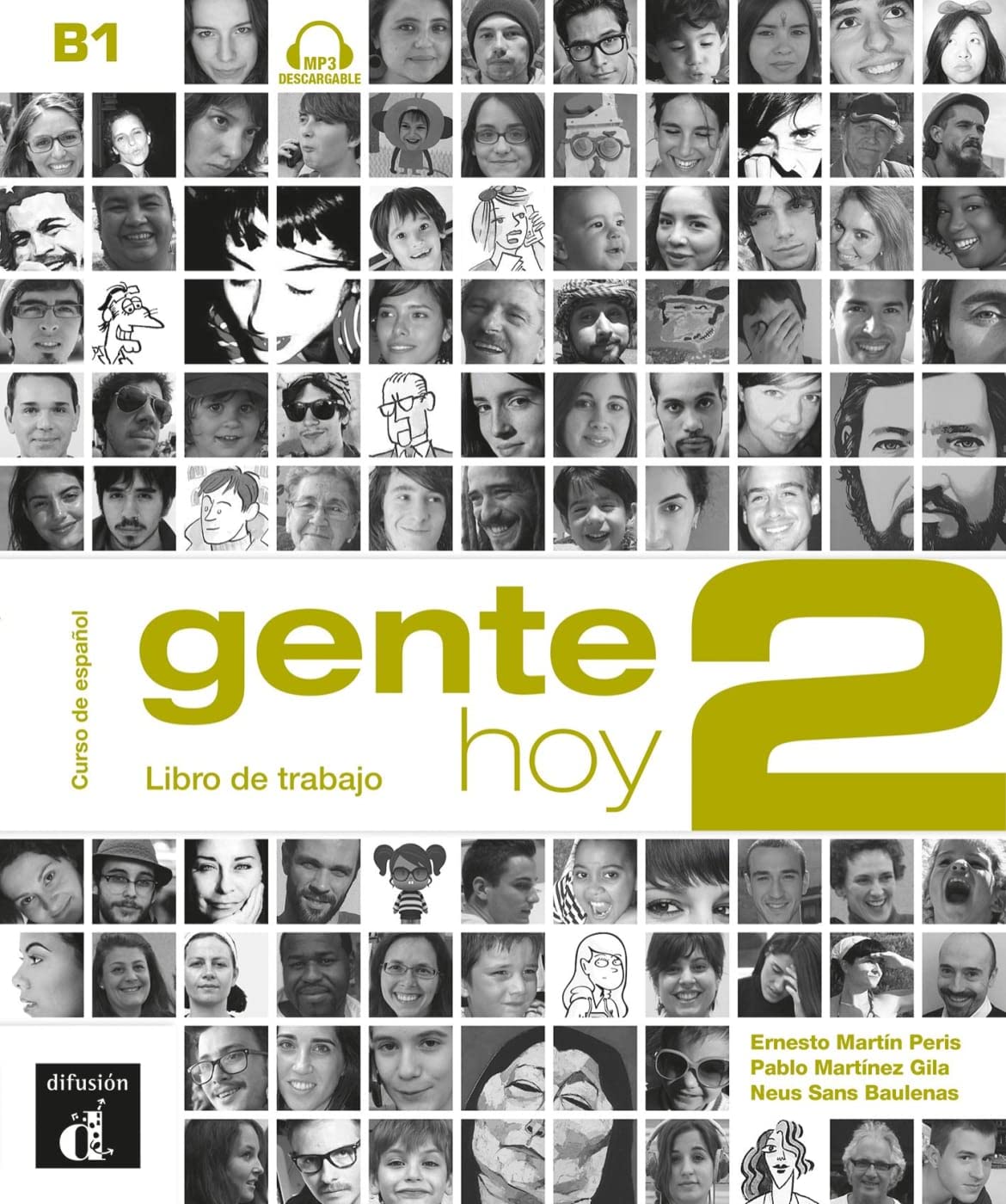 Gente hoy 2 B1: Edición internacional. Libro de trabajo con audios