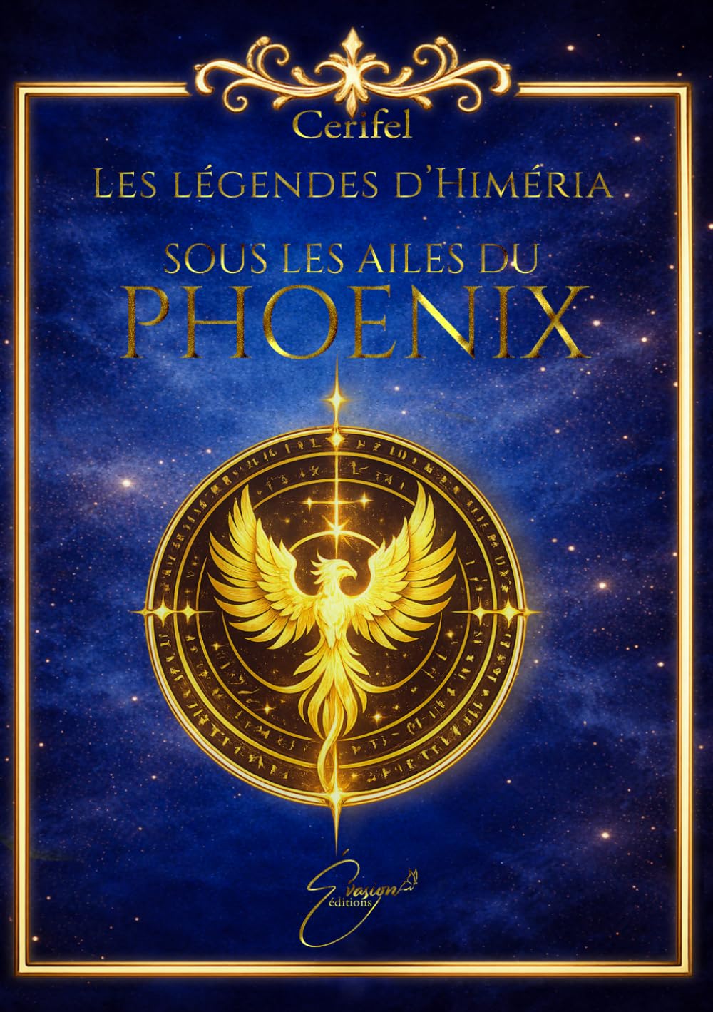 Les légendes d'Himera: Sous les ailes du Phoenix