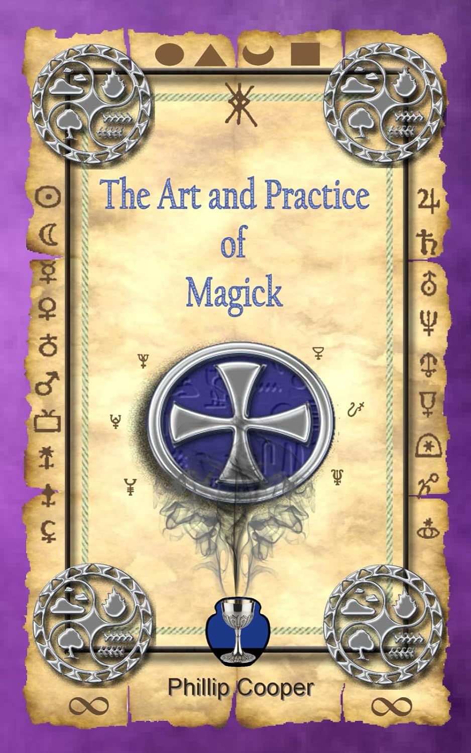 The Art and Practice of Magick
