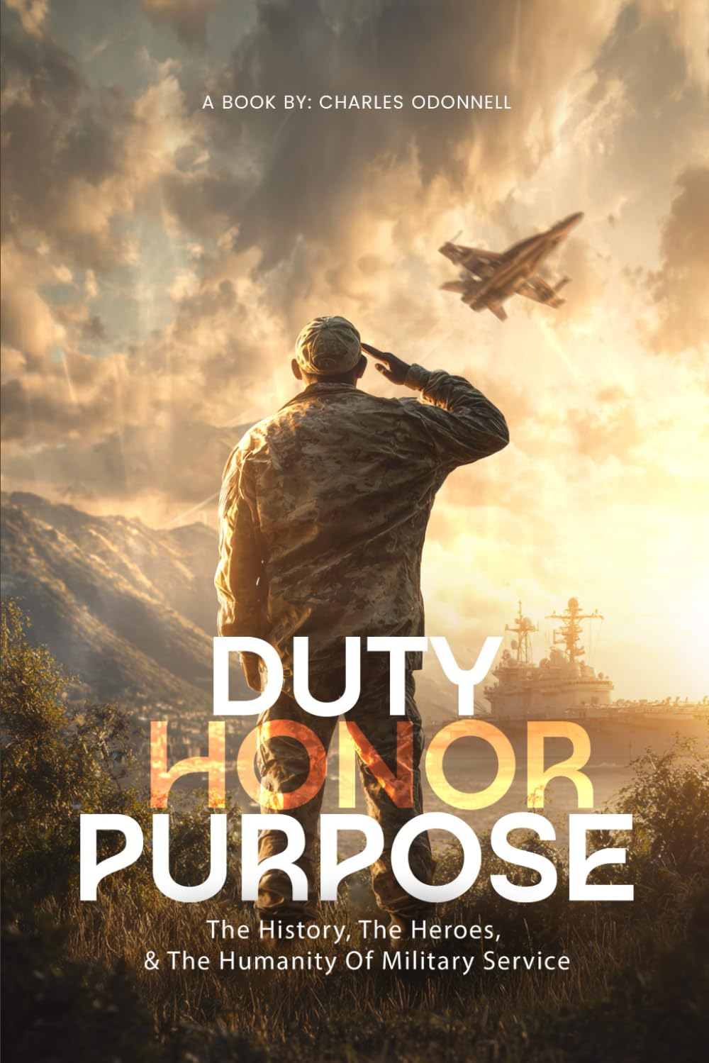 Duty, Honor, Purpose