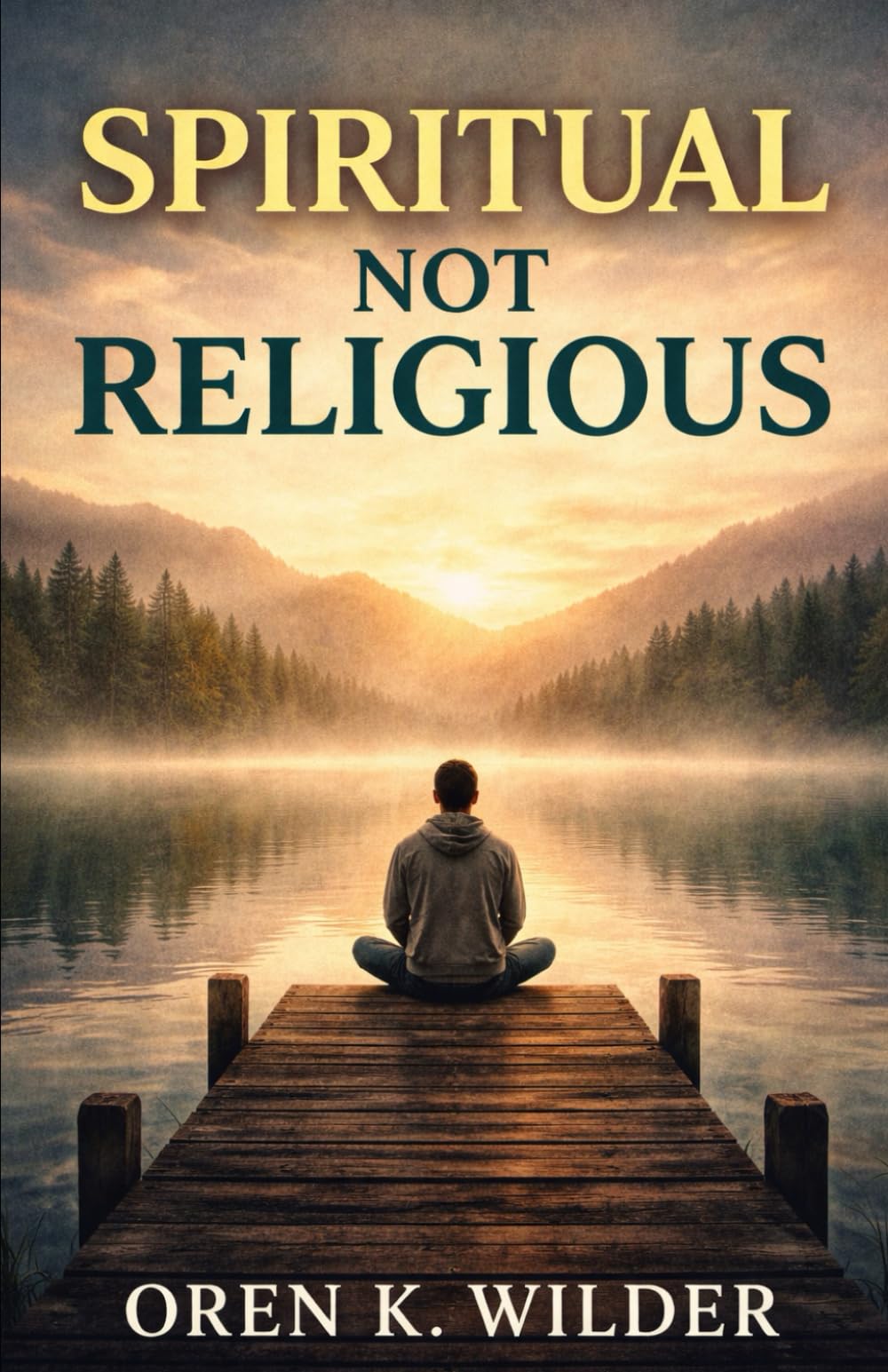 Spiritual Not Religious: What Remains When Belief No Longer Holds