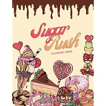 Sugar Rush Discover a Coloring Oasis Overflowing with Sugary Wonders and Playful Delights