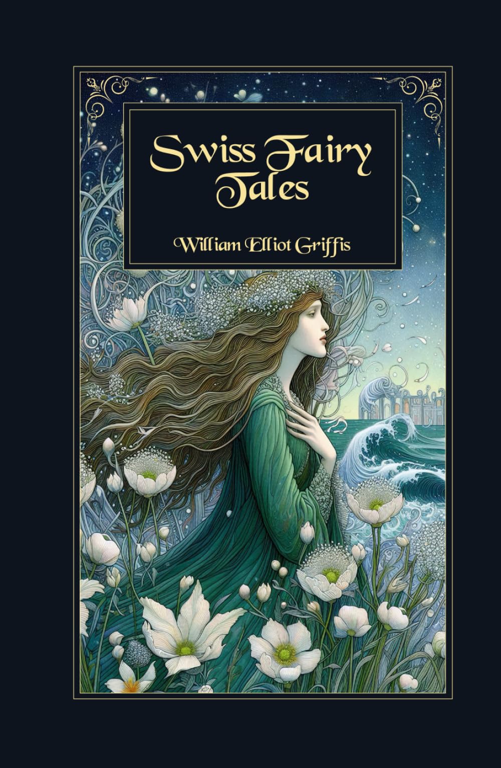 Swiss Fairy Tales: Enchanting Alpine Legends and Classic Folk Stories from Switzerland’s Mountain Heritage