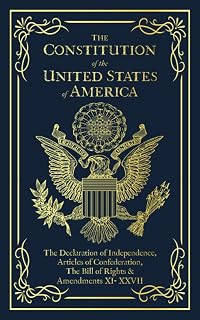 US Constitution Book: Declaration of Independence, Bill of Rights, Articles of Confederation & Amendments 11-27 | Founding Fathers Paperback