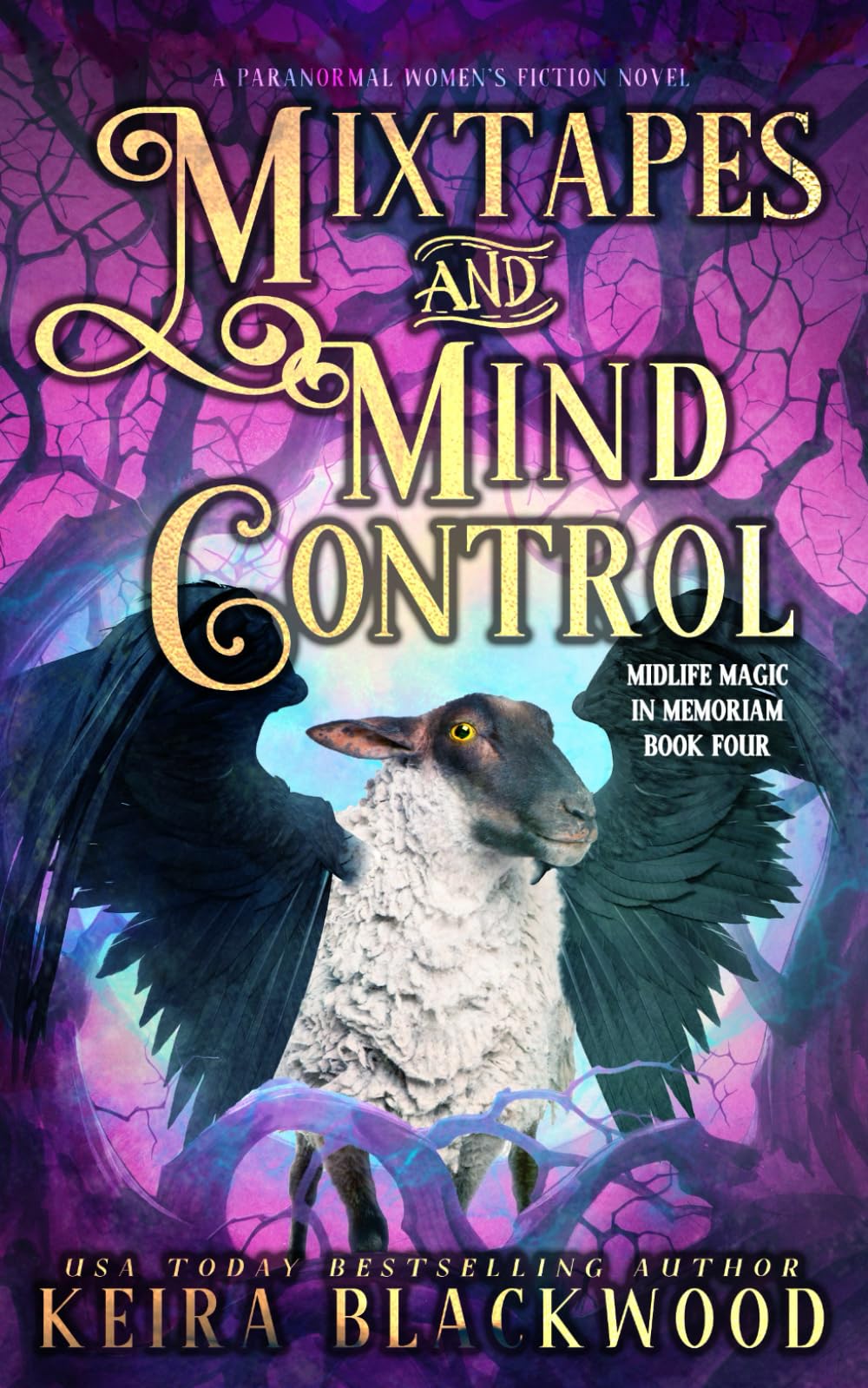 Mixtapes and Mind Control: A Paranormal Women's Fiction Novel (Midlife Magic in Memoriam)