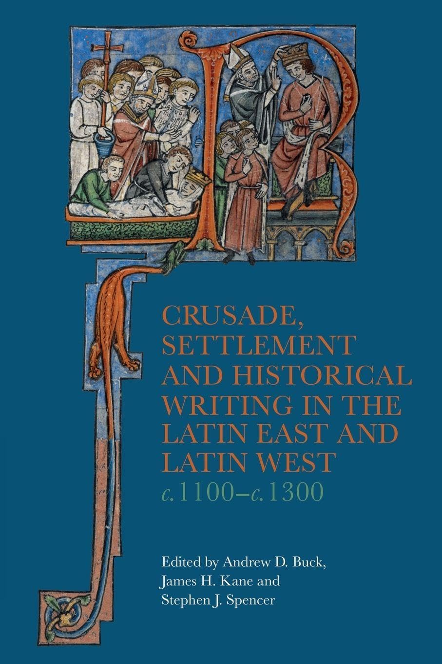 Crusade, Settlement And Historical Writi