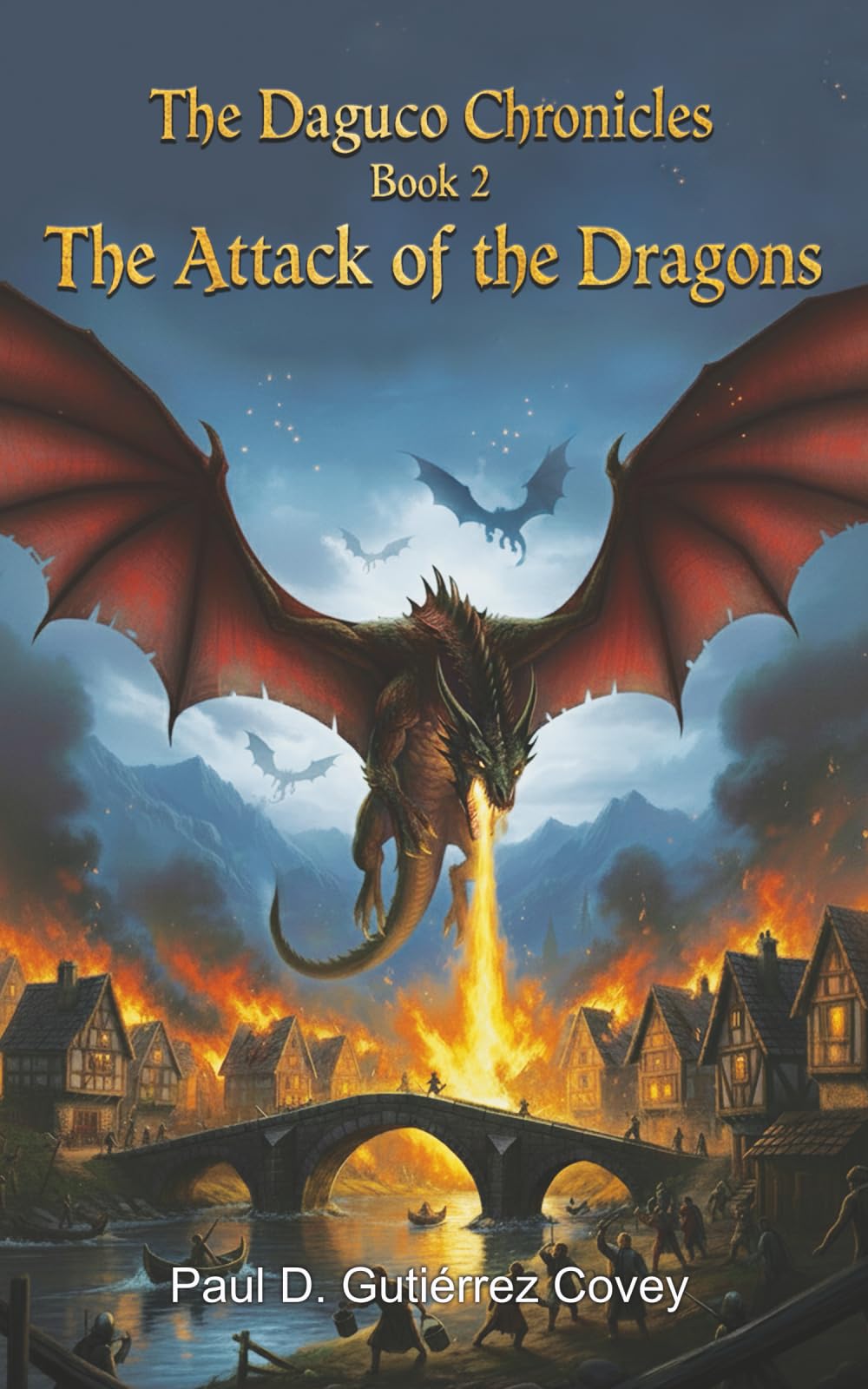 The Attack of the Dragons: 2 (The Daguco Chronicles)