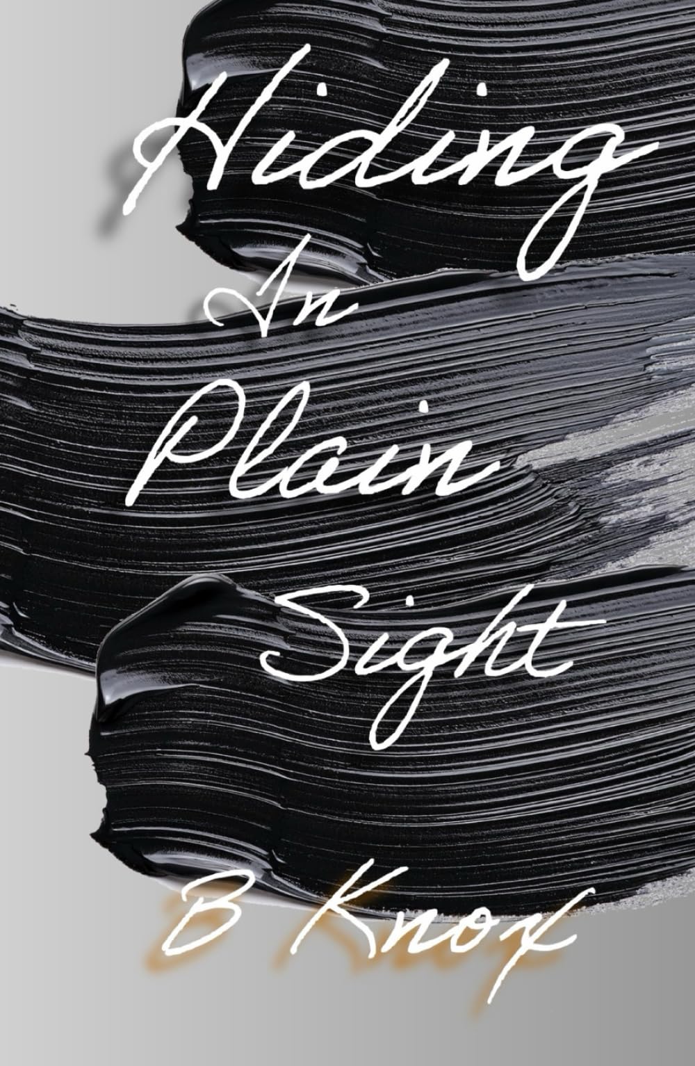 Hiding in Plain Sight