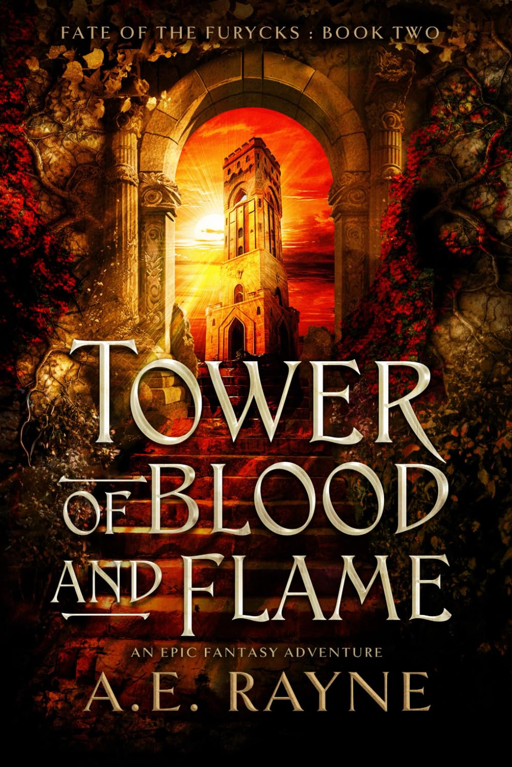 Tower of Blood and Flame: An Epic Fantasy Adventure (Fate of the Furycks Book 2)