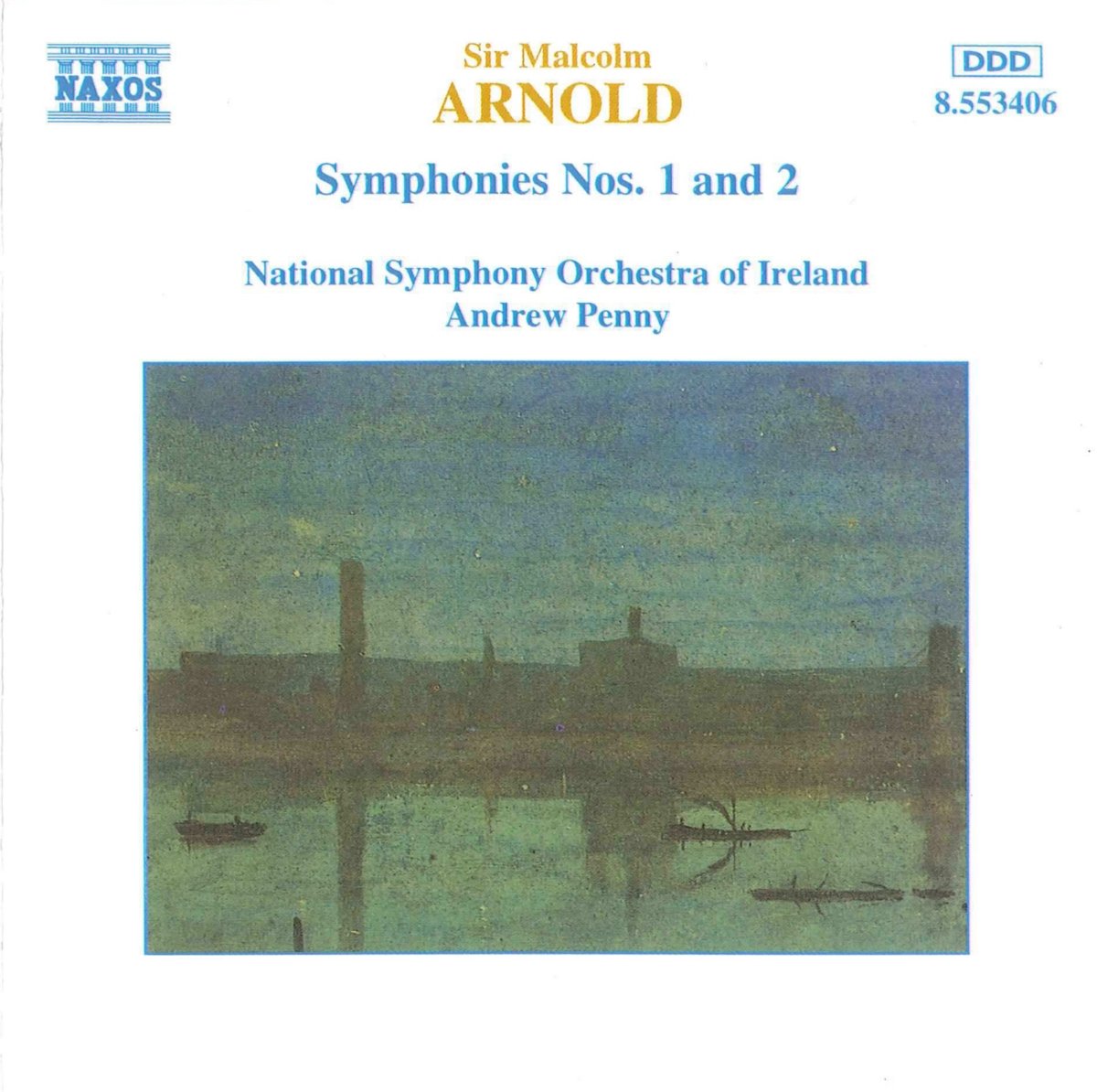 ARNOLD: Symphonies Nos. 1 and 2