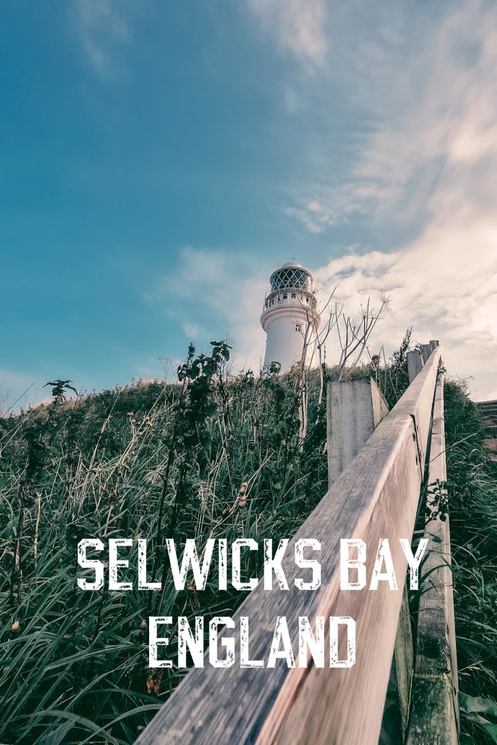 Selwick Bay Inspirations - A British Coastal Retreat: Notebook, Journey, Planner