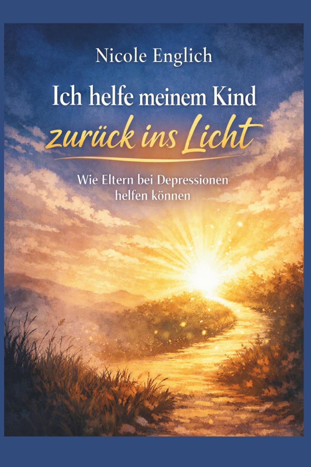 Der Weg ins Licht