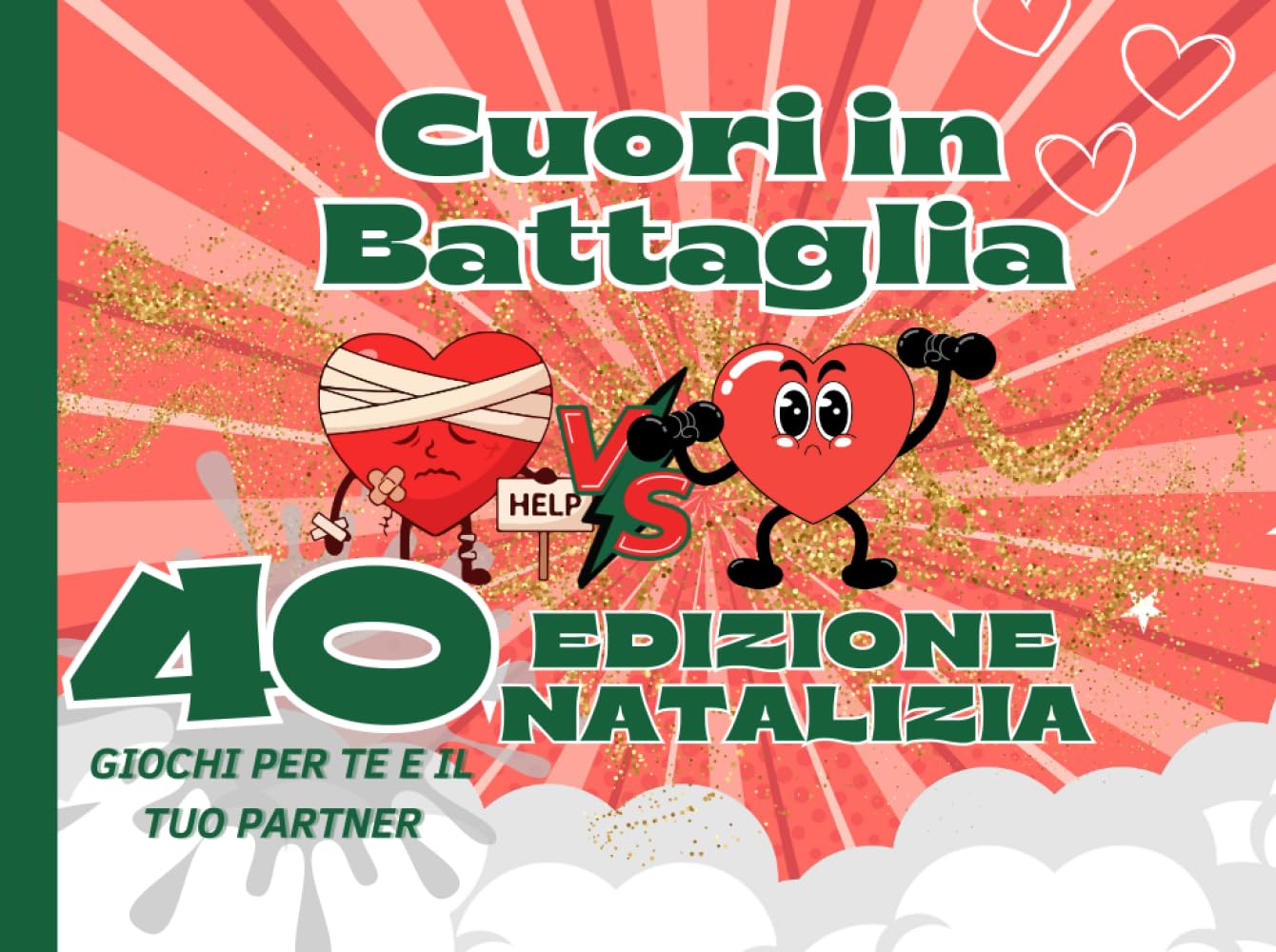 Cuori in Battaglia – Edizione Natalizia: 40 giochi per te e il tuo partner
