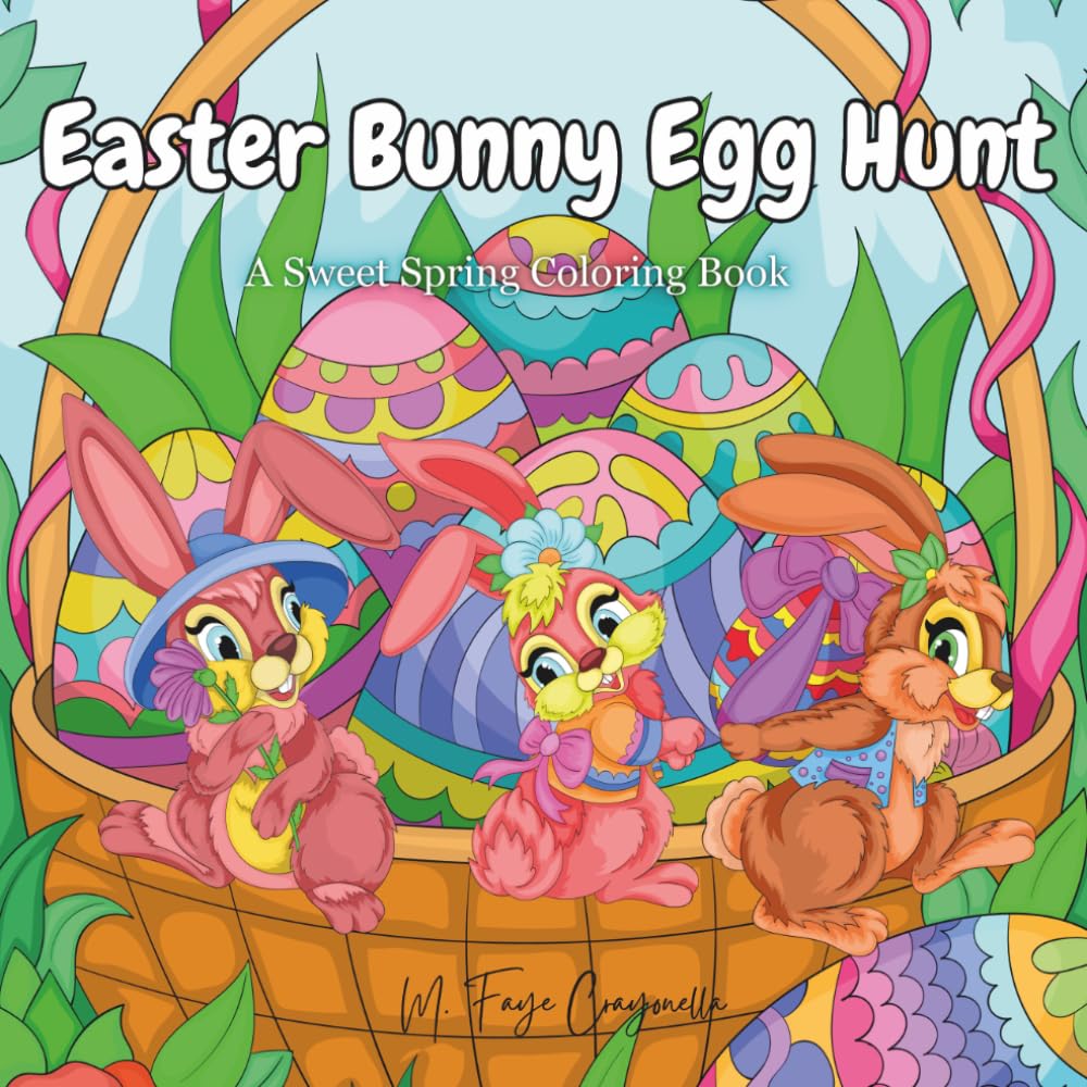 Easter Bunny Egg Hunt: A Sweet Spring Coloring Book