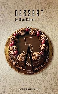 Dessert (Oberon Modern Plays) (English Edition)
