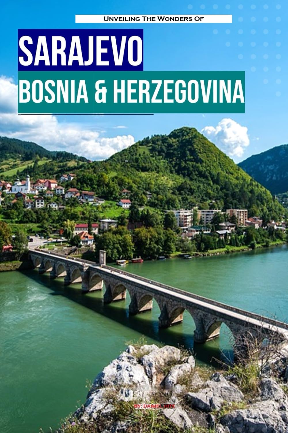 Unveiling The Wonders Of Sarajevo, Bosnia And Herzegovina