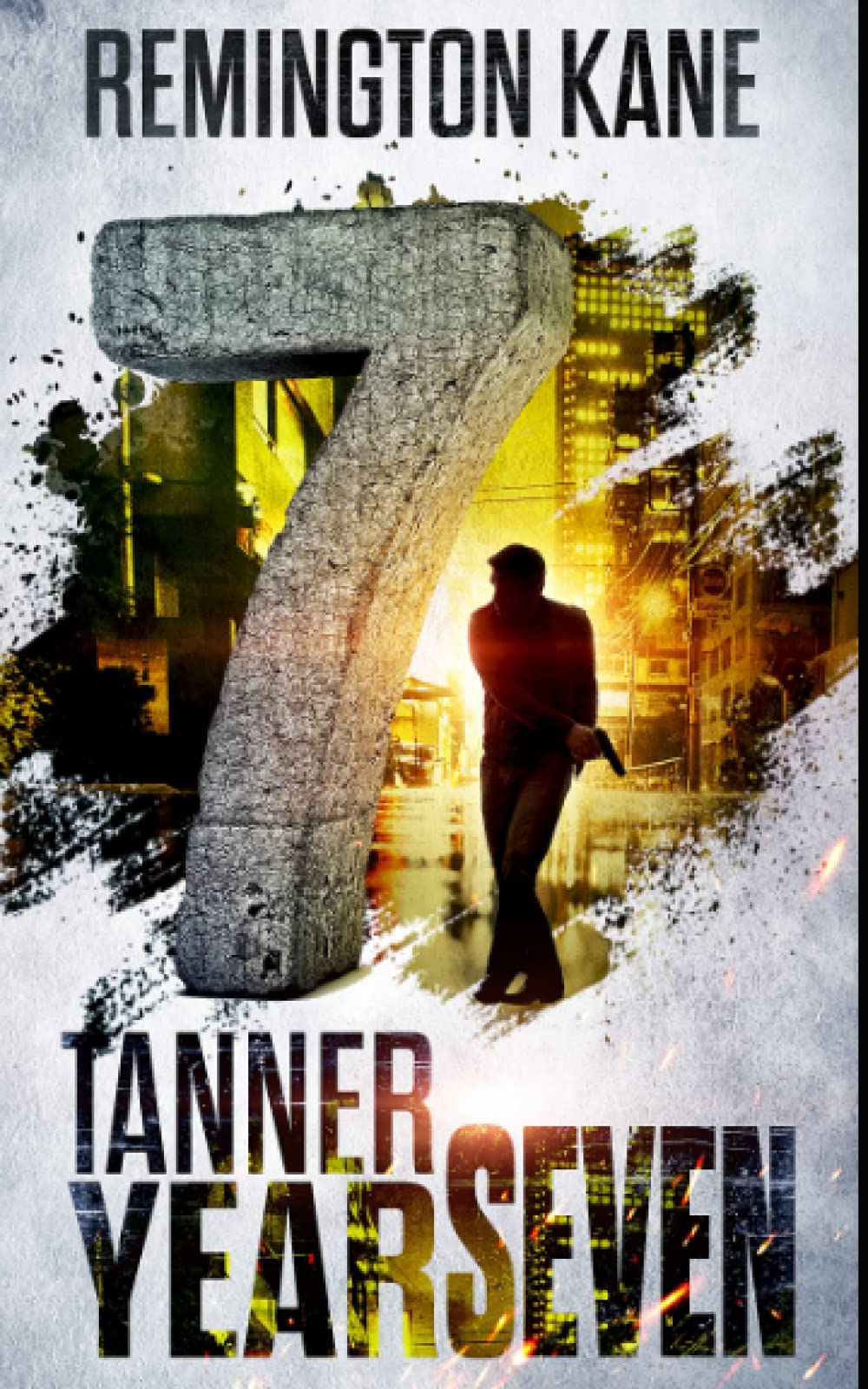 Tanner: Year Seven (A Tanner Series)