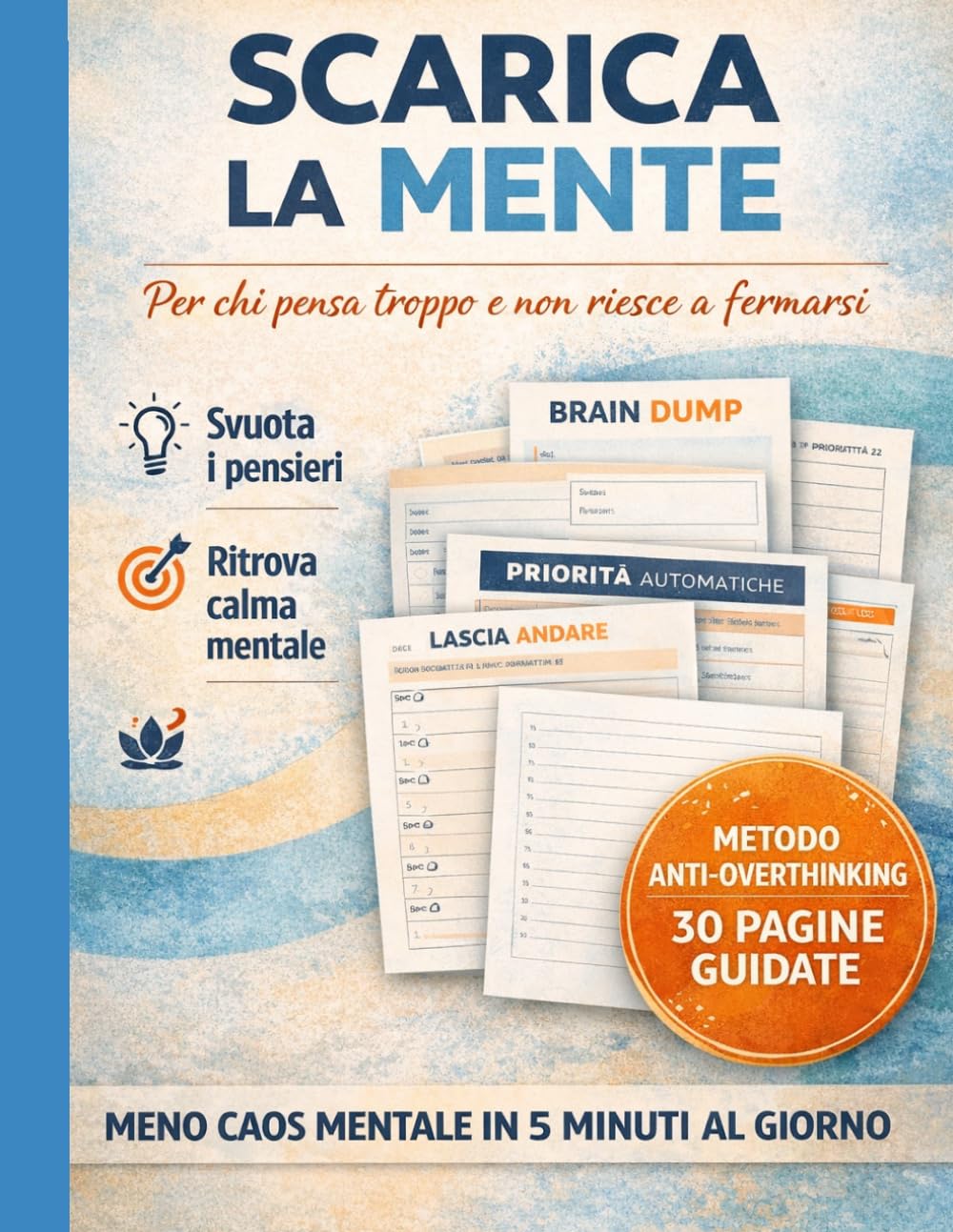 TESTA LIBERA: Il Planner Operativo per ADHD e Procrastinazione: Metodo Pratico Anti-Overwhelm per Gestire Tempo, Energia e Sovraccarico Mentale. ... il Focus (Stampabile e Riutilizzabile).