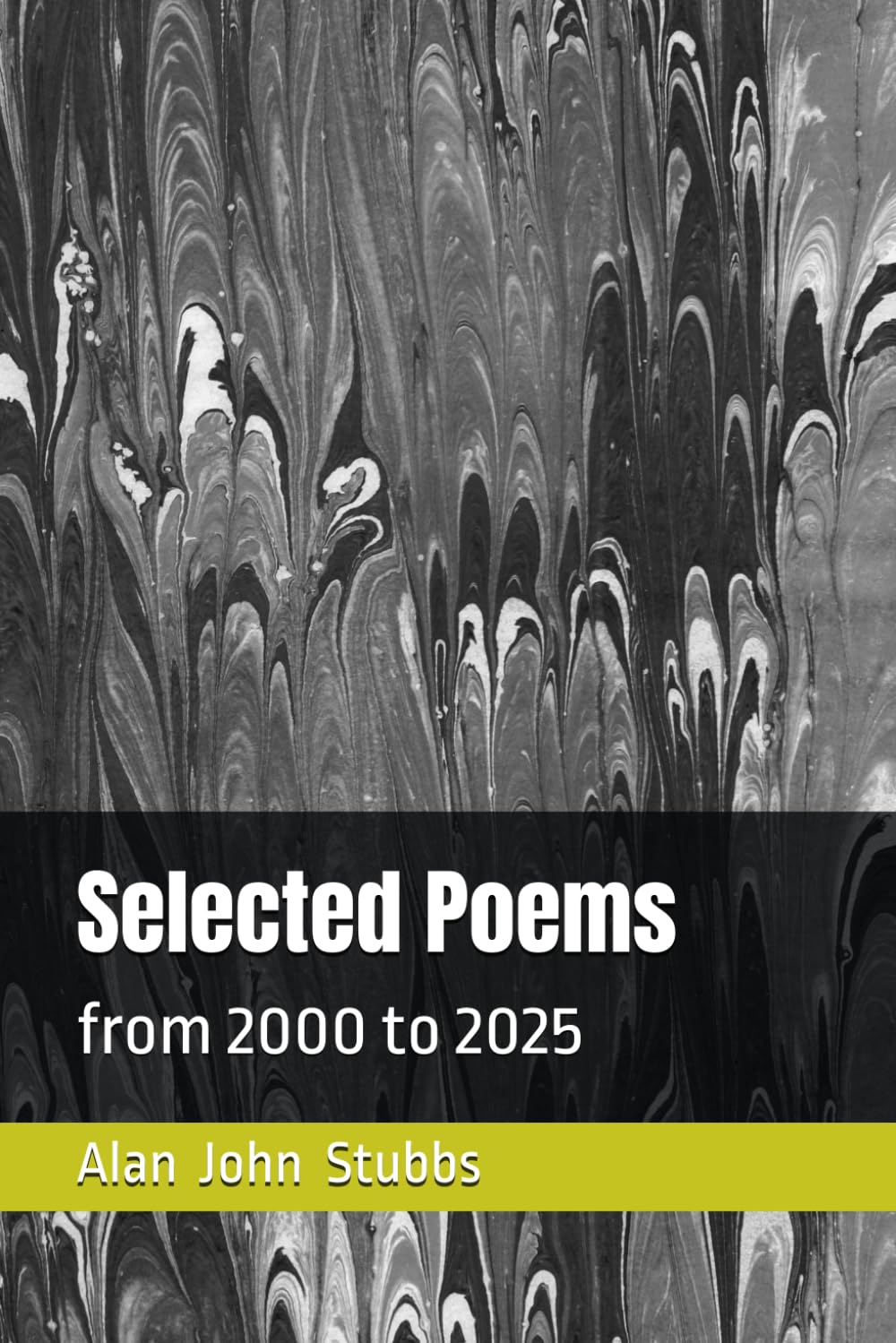 Selected Poems: from 2000 to 2025