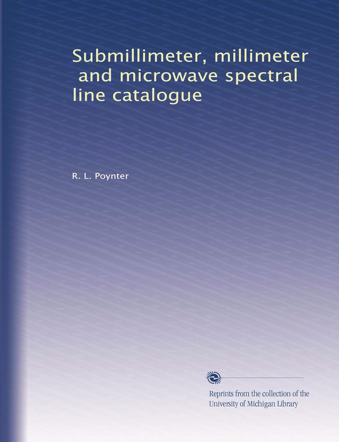 Submillimeter, millimeter, and microwave spectral line