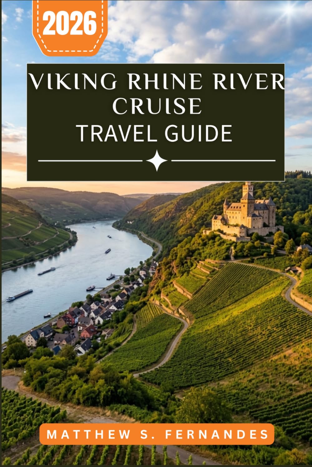 Viking Rhine River Cruise Travel Guide 2026: Planning Made Simple with Day-by-Day Itineraries, Shore Excursions, and Budget Strategies from Basel to Amsterdam