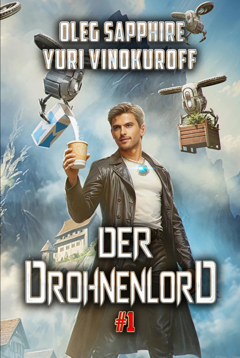 Der Drohnenlord (Buch 1): Eine Portal Progression-Fantasy Serie
