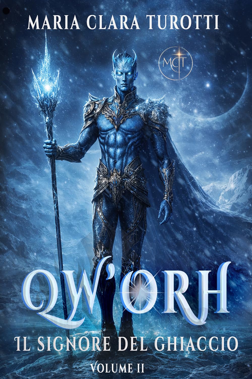 QW'OHR iL SIGNORE DEL GHIACCIO (la Saga di Qw'Orh)