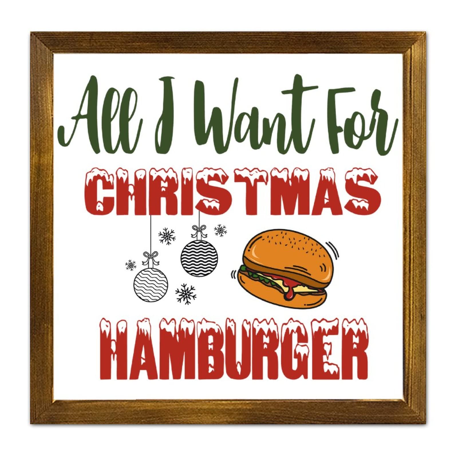 Panneau en bois All I Want for Christmas Hamburger plaque déco murale