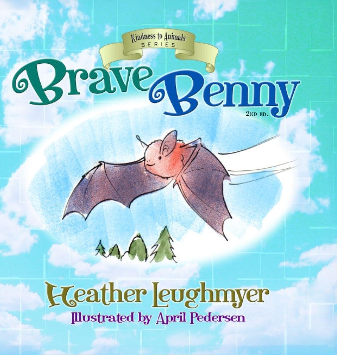 Brave Benny: 2 (Kindness to Animals)