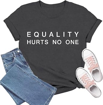 Women Human Rights Shirt Feminist T-Shirts Equality Hurts No One Tee Tops