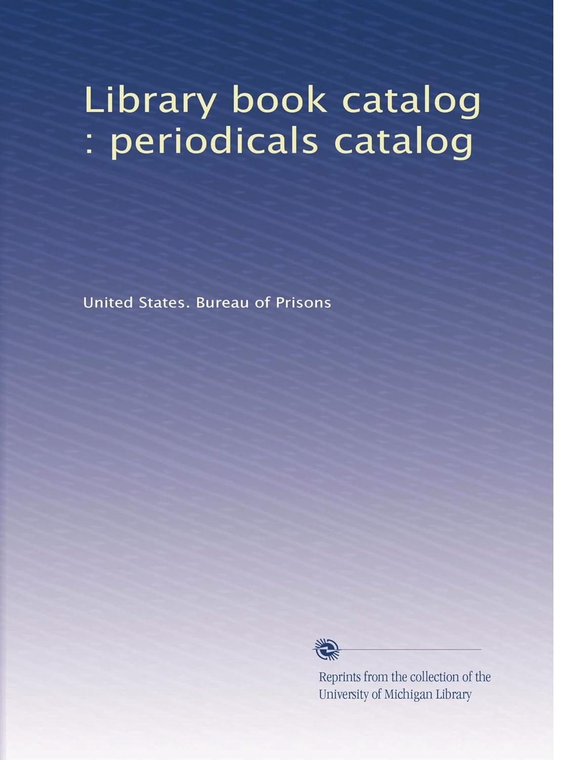 Library book catalog periodicals catalog United States