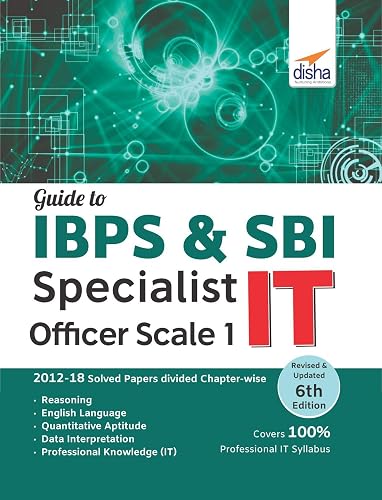 Guide to IBPS &amp; SBI Specialist IT Officer Scale I - 6th Edition