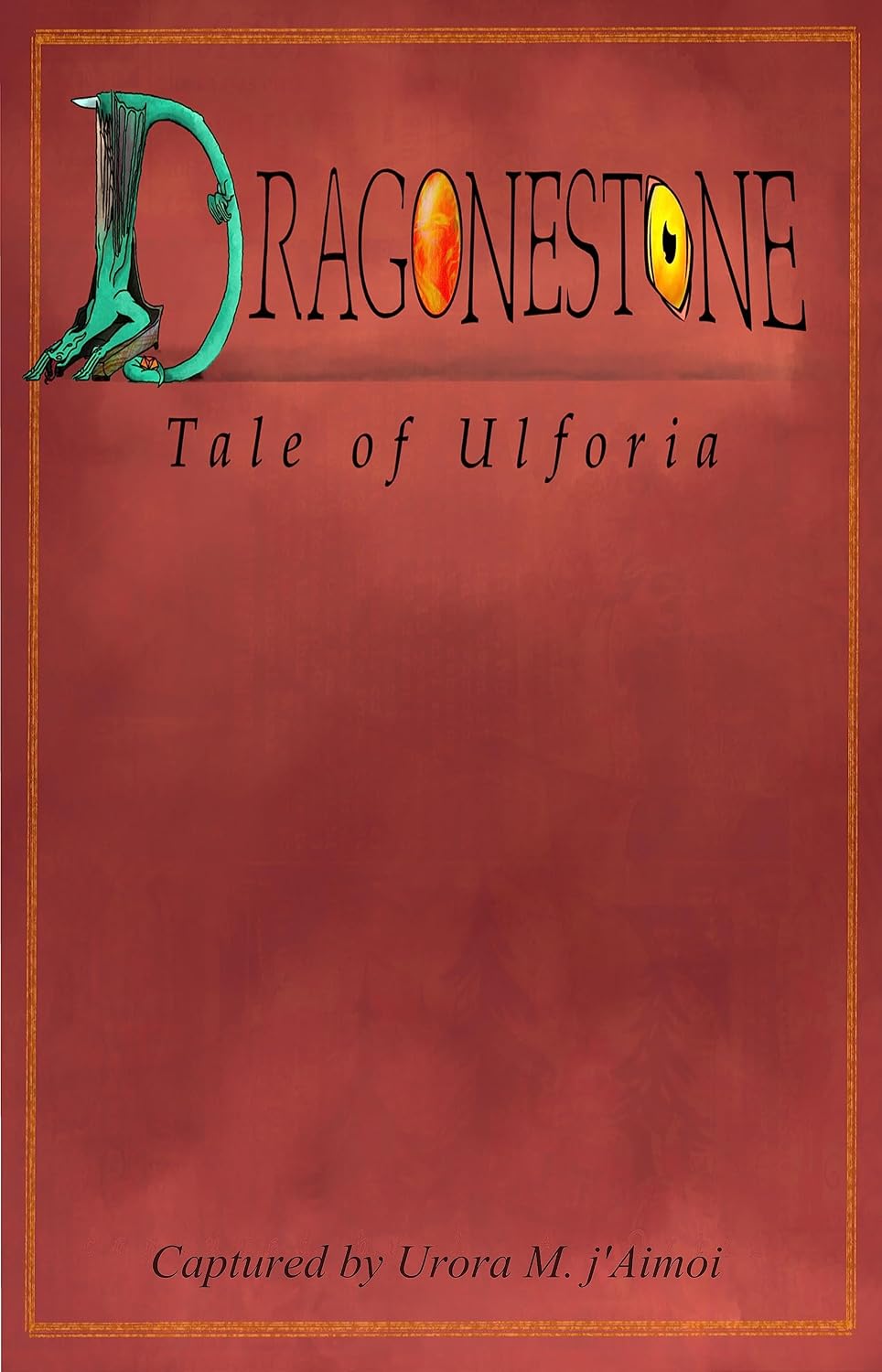 Dragonestone: Tale of Ulforia