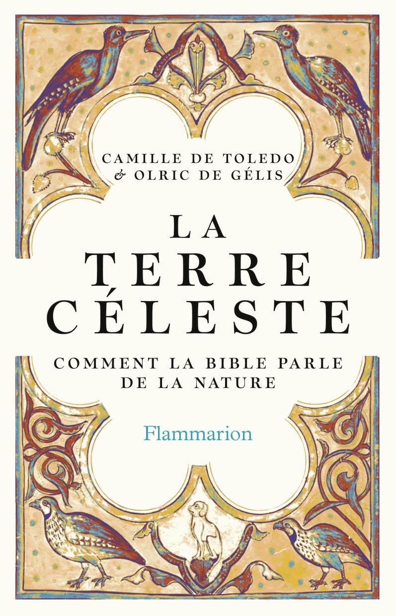 La Terre céleste: Comment la Bible parle de la nature