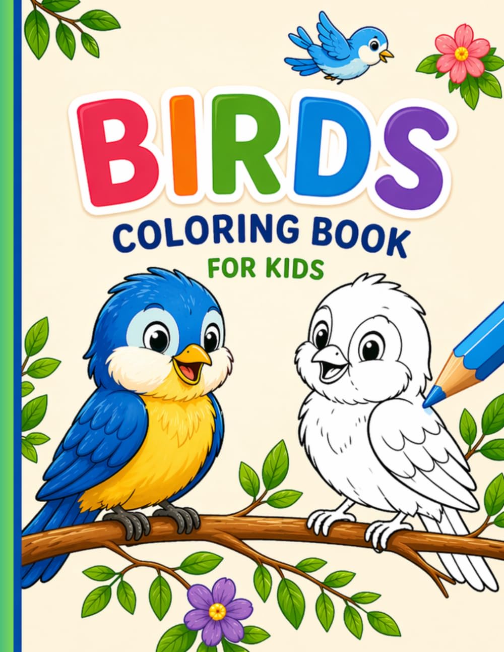 Cute Birds Coloring Book for Kids Ages 4-10: Fun and Educational Gift for Young Bird Lovers