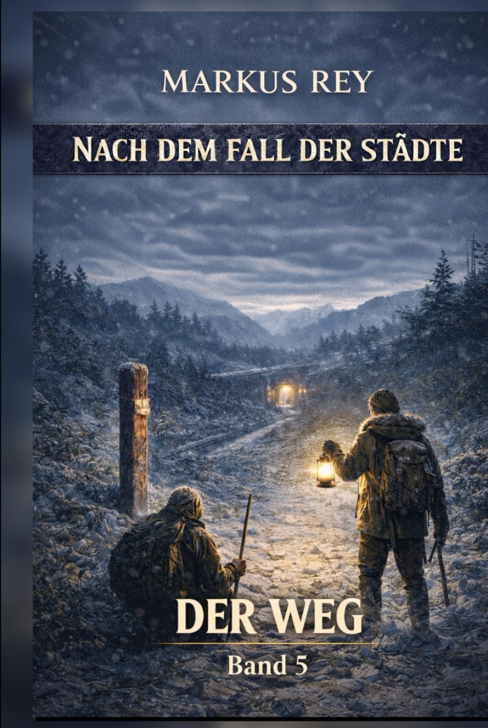 Nach dem Fall der Städte – Der Weg