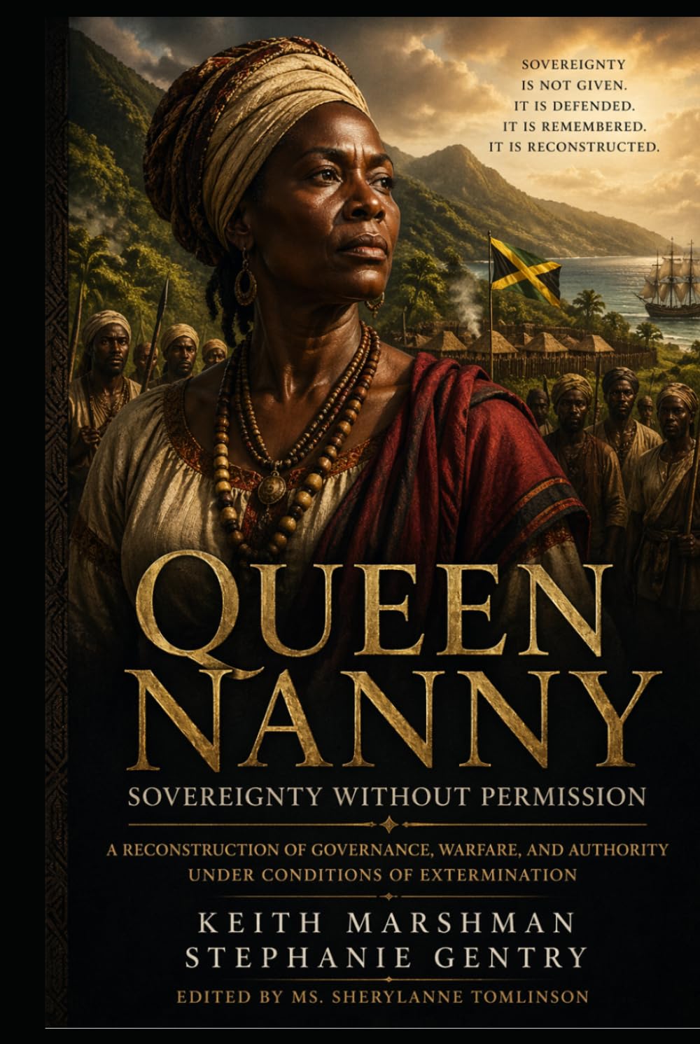 QUEEN NANNY: SOVEREIGNTY WITHOUT PERMISSION