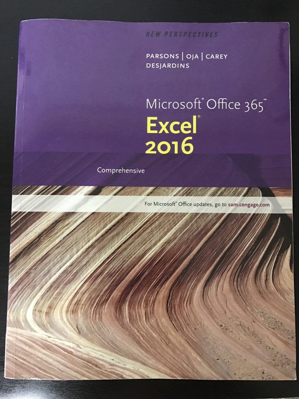 New Perspectives MicrosoftÂOffice 365 & ExcelÂ 2016: Comprehensive