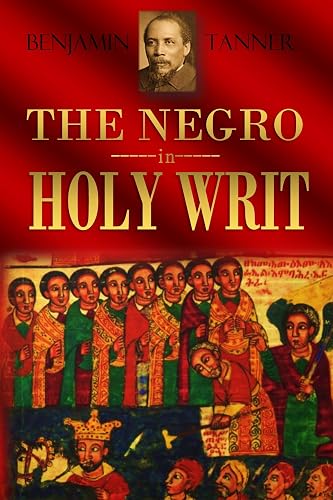 The Negro in Holy Writ (English Edition)