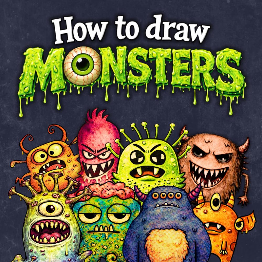 How to Draw Monsters | Easy Techniques and Step-by-Step Drawings for Kids | An Artist’s Guide to Drawing Creatures: Learn to Draw Scary, Curious and ... Great Art Activity Book for School-Aged Kids