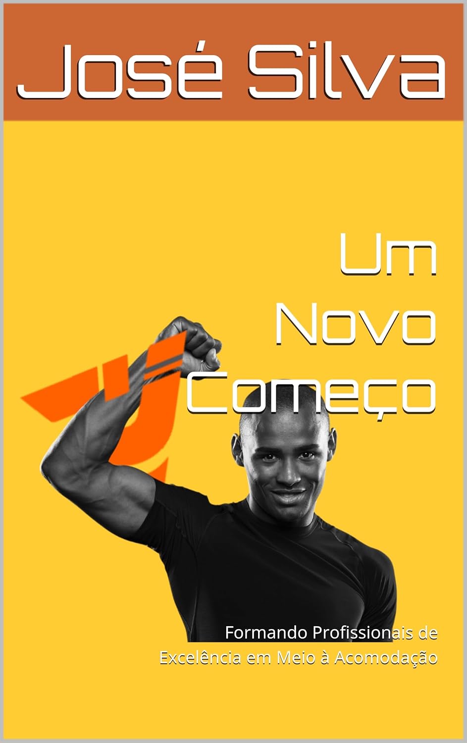 Um Novo Começo: Formando Profissionais de Excelência em Meio à Acomodação (Portuguese Edition)      Kindle Edition