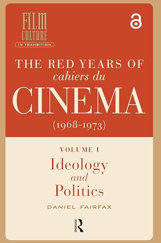 The Red Years of Cahiers du cinéma (1968-1973): 2-volume Set (Film Culture in Transition)
