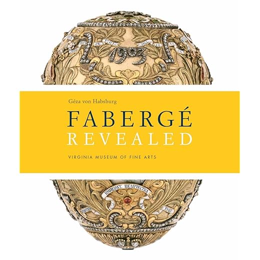 Faberge Revealed: At the Virginia Museum of Fine Arts