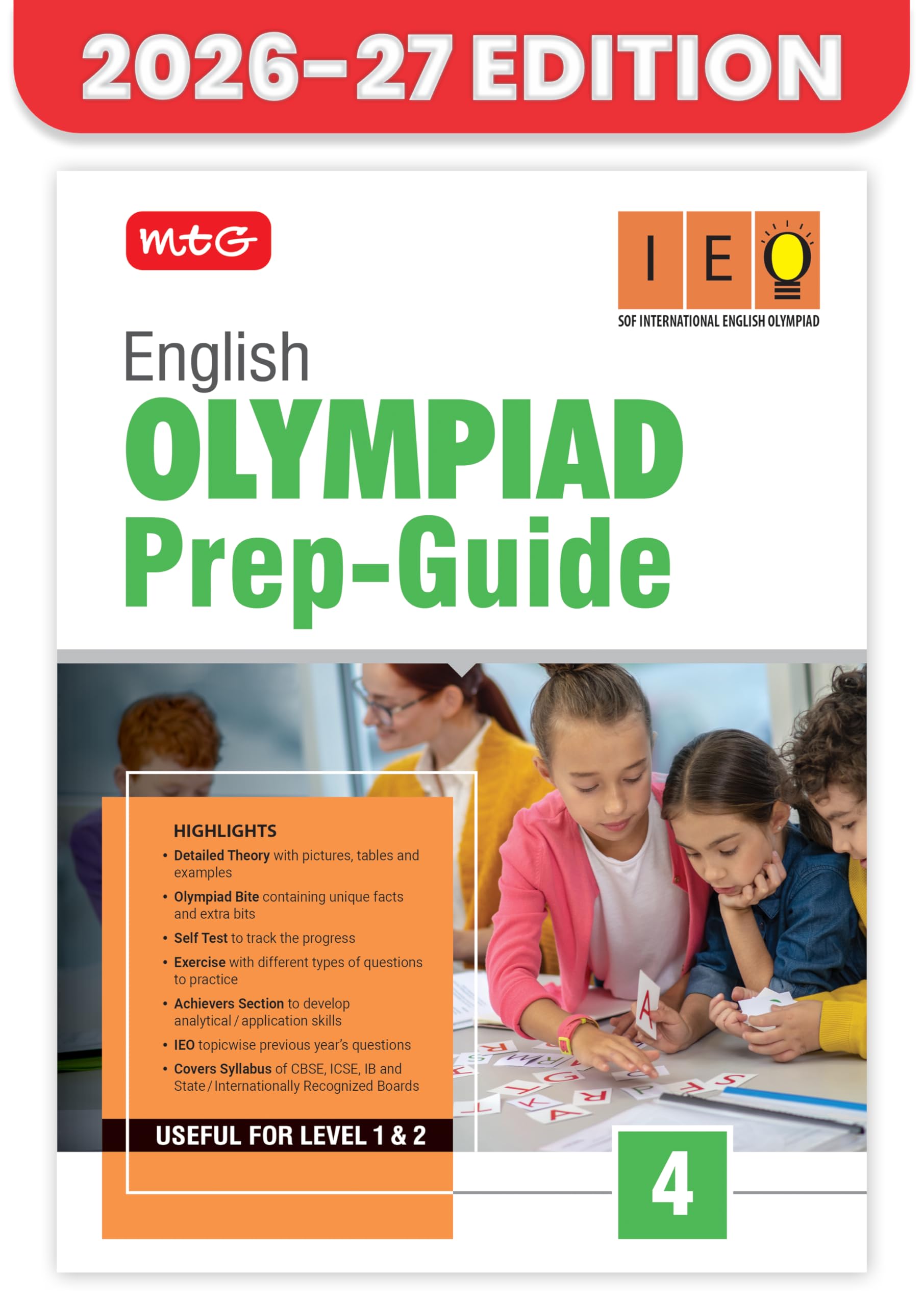 MTG English (IEO) Olympiad Prep Guide Class 4 | Detailed Theory, Exercise with Self Test For Practice | SOF Olympiad Books For Exam 2026-27 (Useful For Level-1 & 2)
