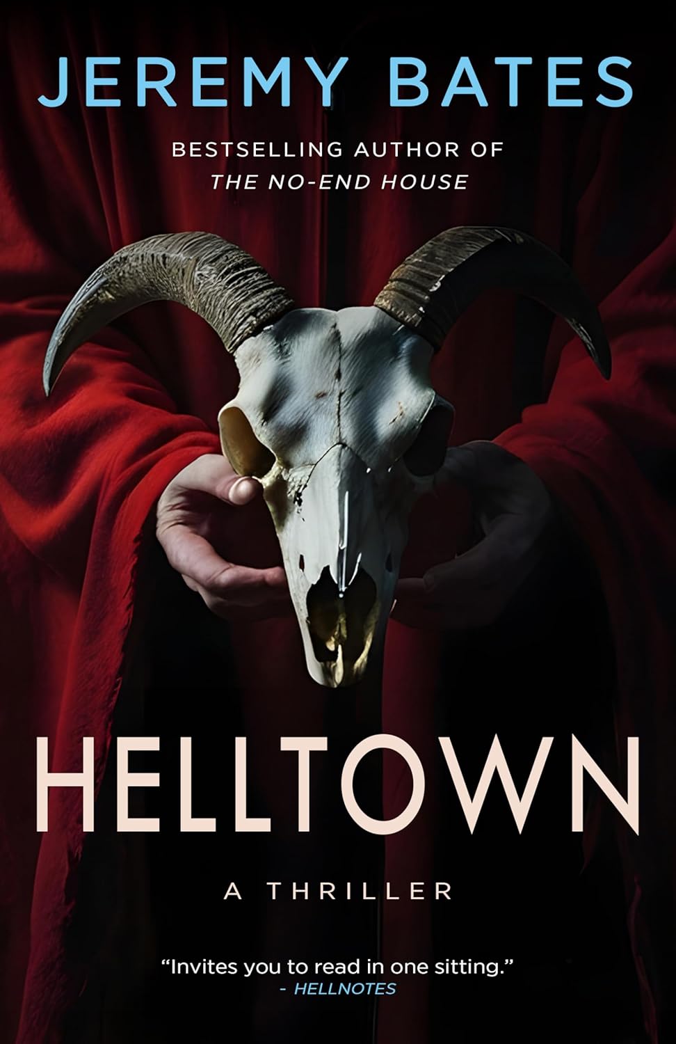 Helltown: A Nightmare in the Backwoods of Ohio (World's Scariest Places Book 3)