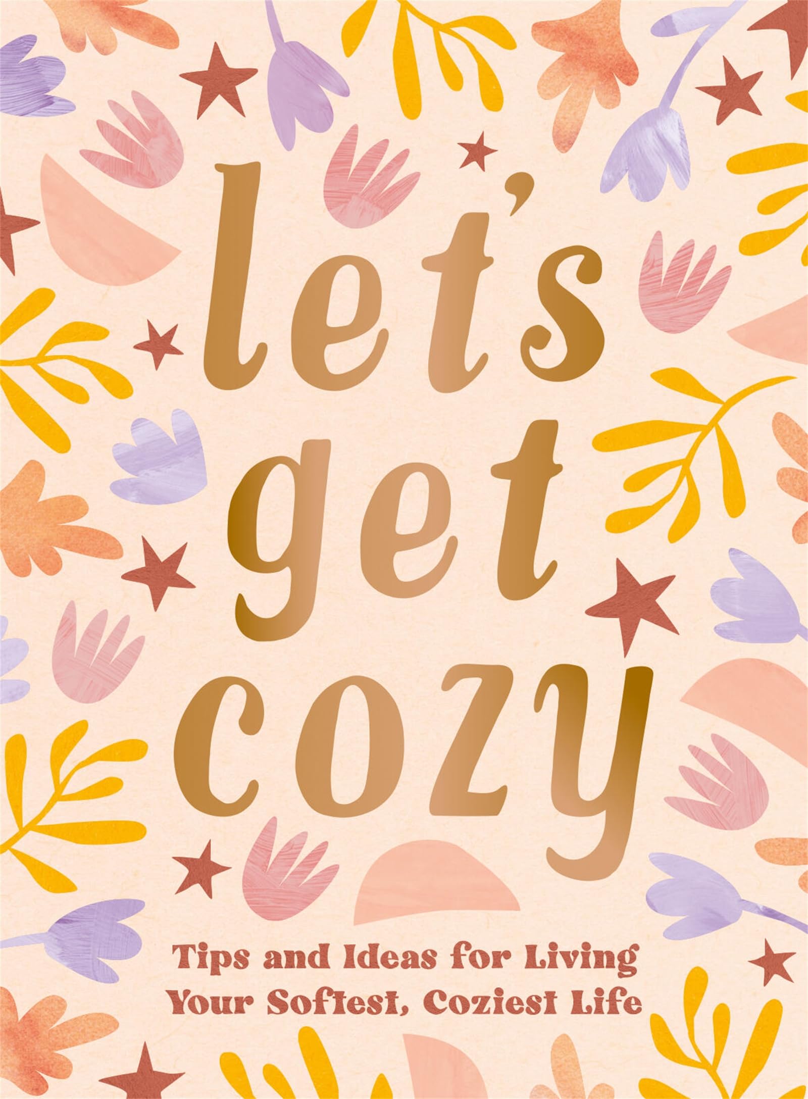 Let's Get Cozy by Summersdale Publishers Hardback