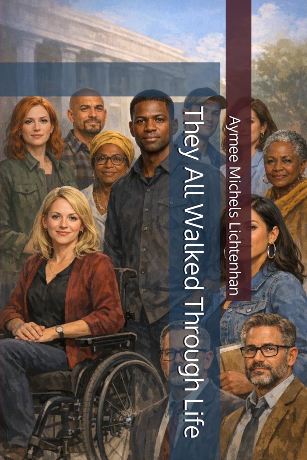 They All Walked Through Life